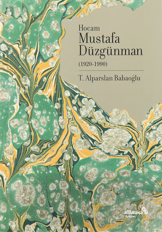 Hocam Mustafa Düzgünman 1920-1990 