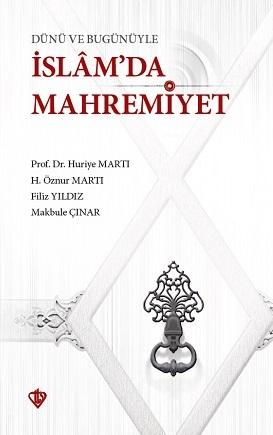 Dünü Ve Bugünüyle İslamda Mahremiyet 