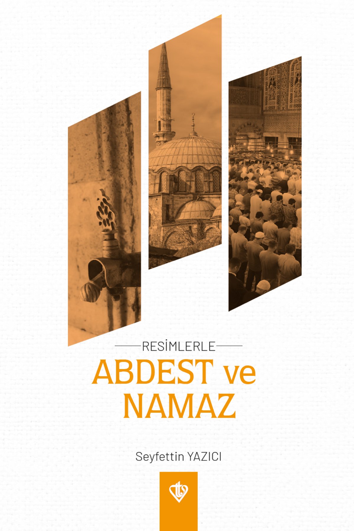 Resimlerle Abdest Ve Namaz Cep Boy 