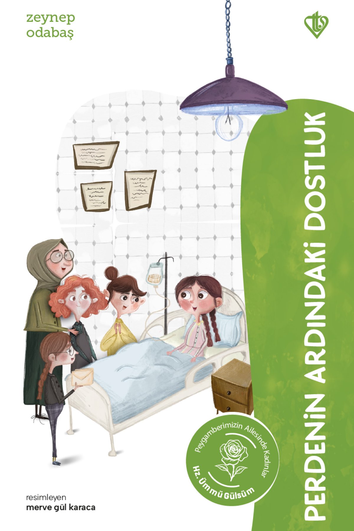 Perdenin Ardındaki Dostluk Hz Ümmü Gülsüm 