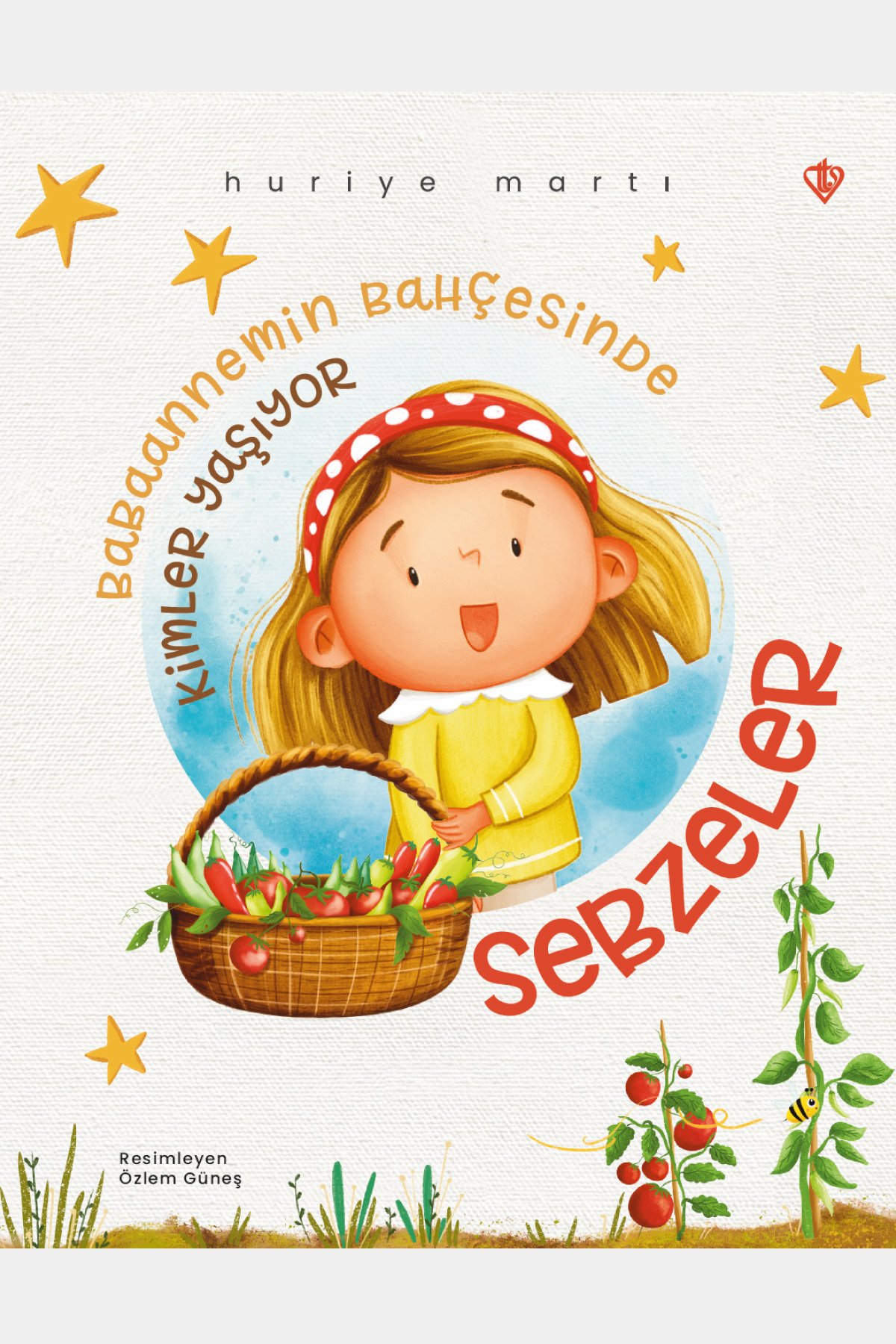 Babaannemin Bahçesinde Kimler Yaşıyor Sebzeler 