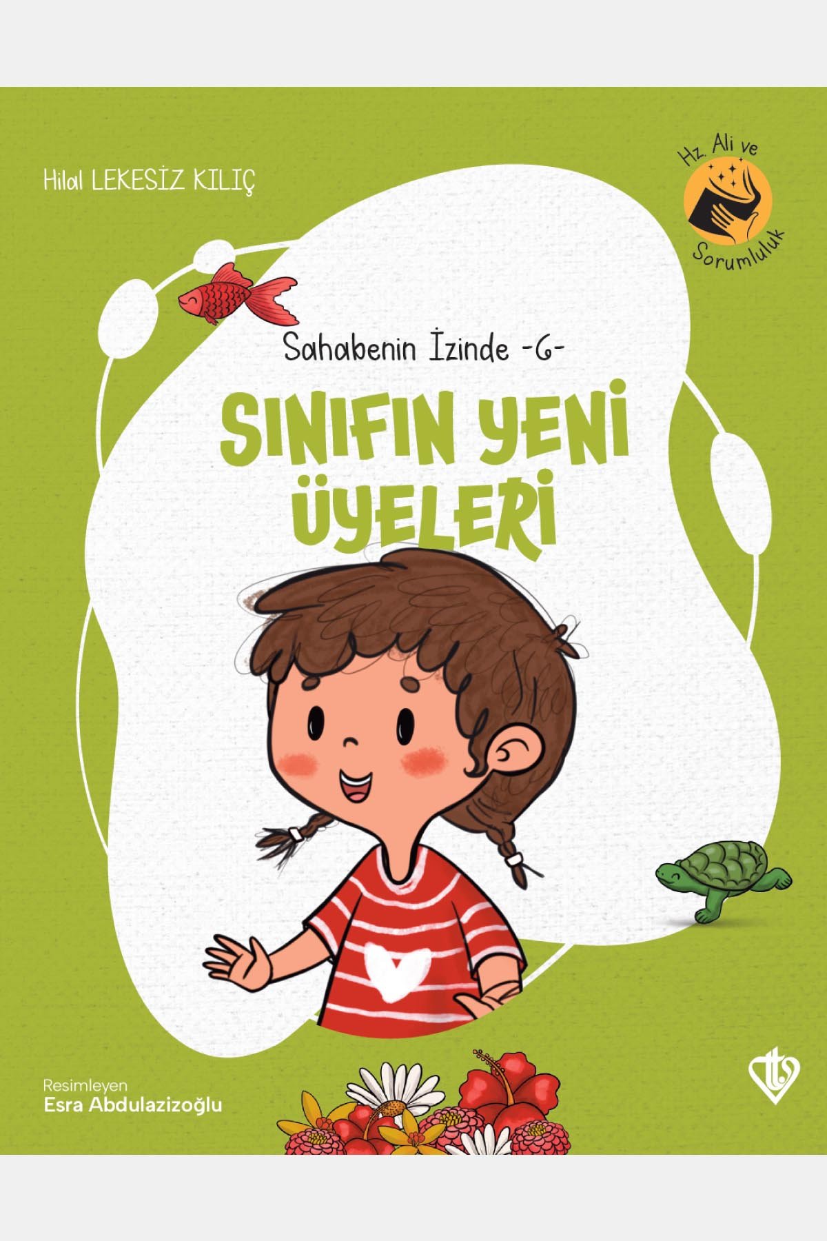 Sınıfın Yeni Üyeleri 