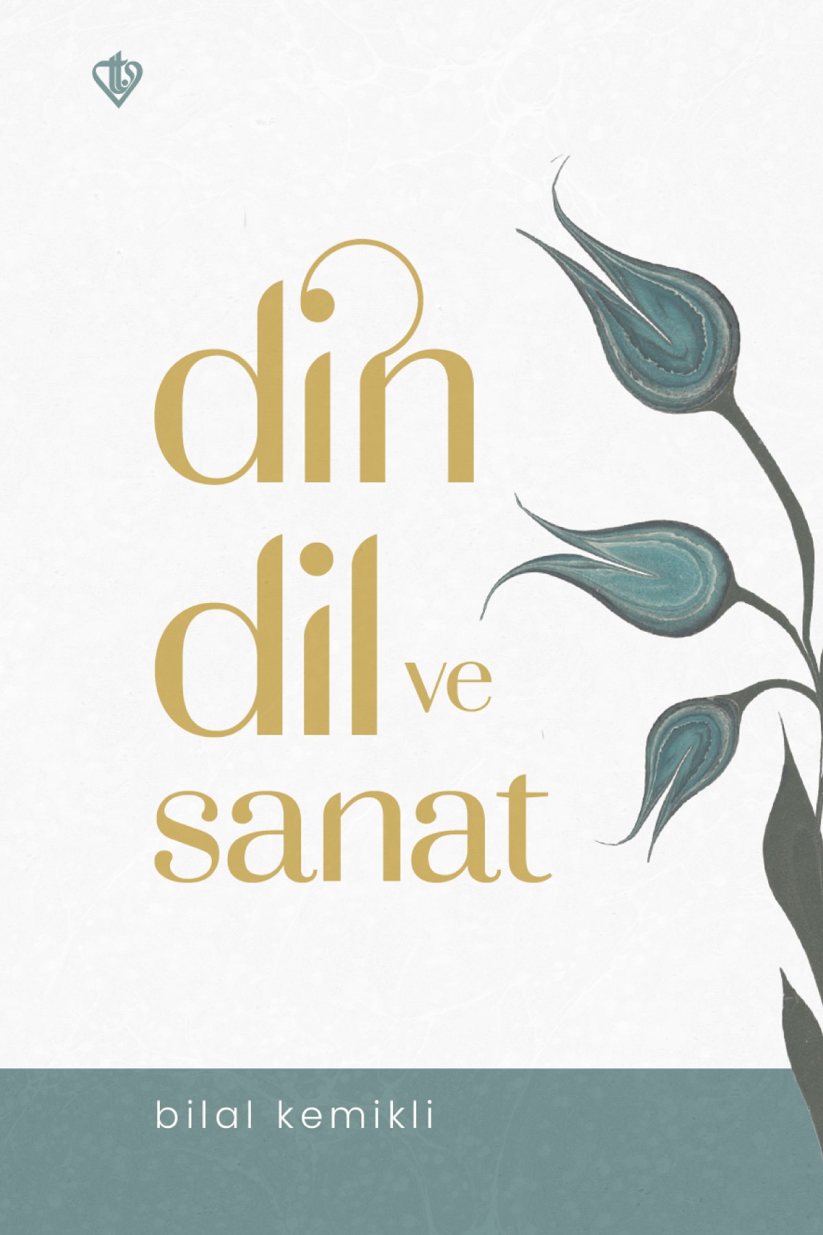 Din Dil Ve Sanat 