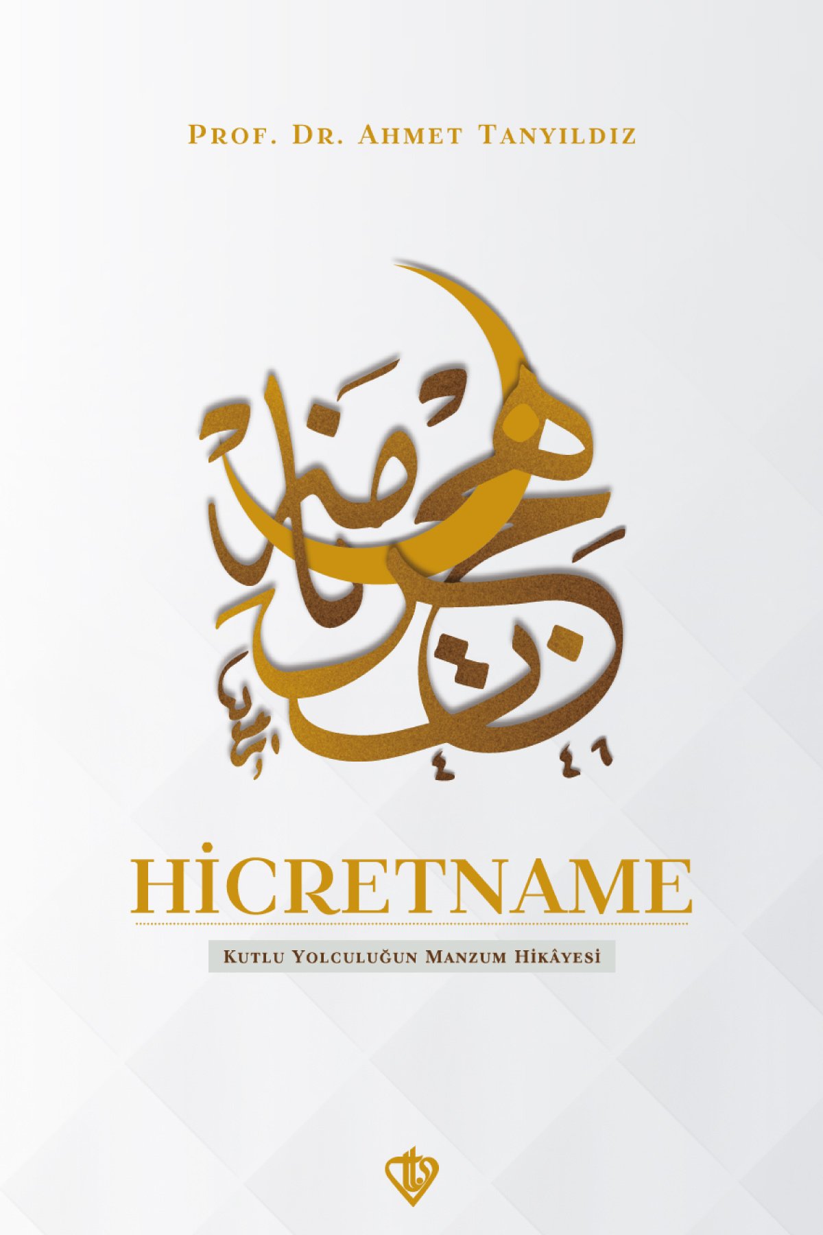 Hicretname Kutlu Yolculuğun Manzum Hikayesi 