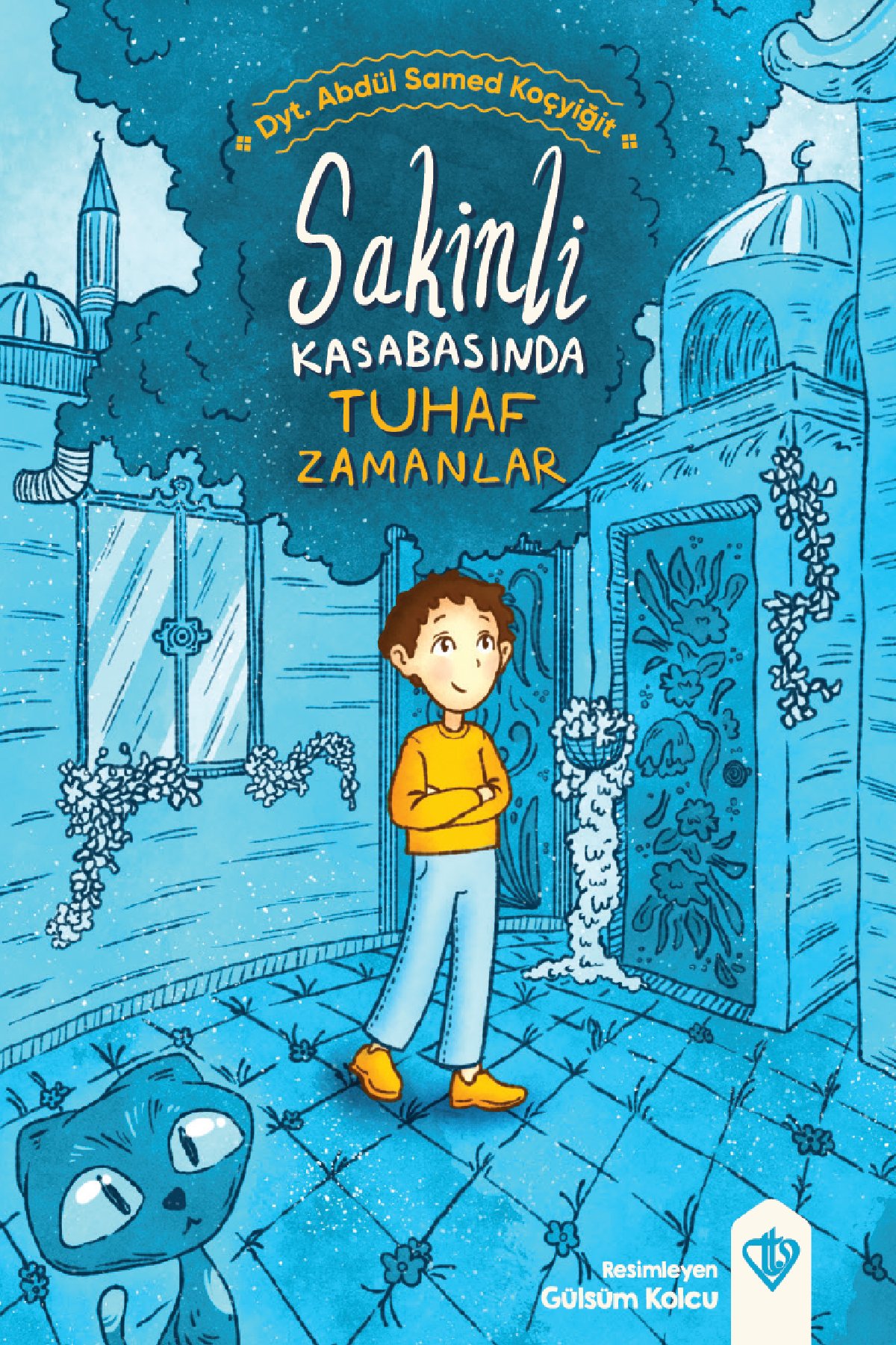 Sakinli Kasabasında Tuhaf Zamanlar 