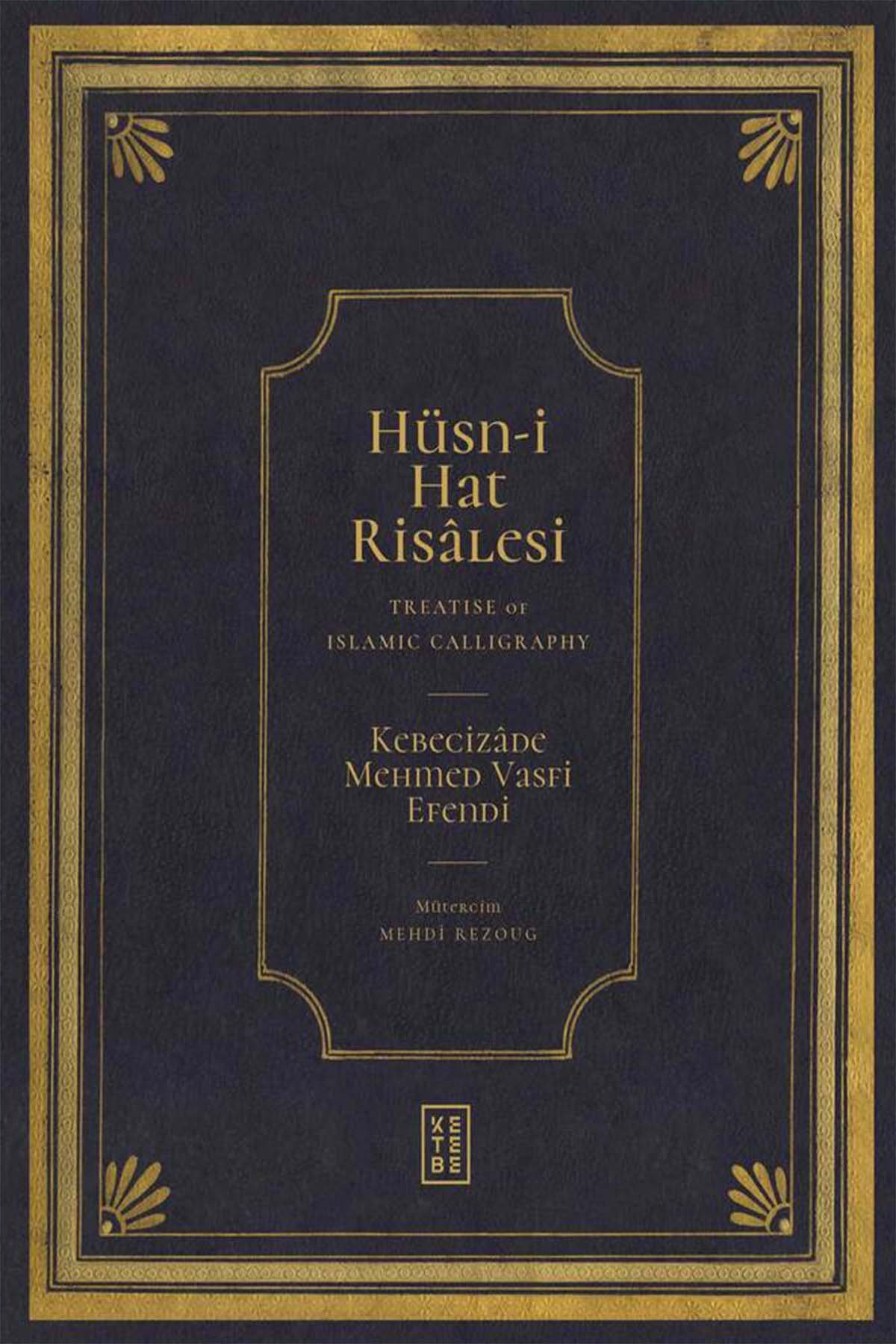 Hüsni Hat Risalesi Treatise Of Islamic Calligraphy 