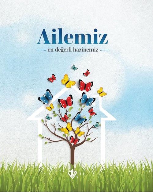 Ailemiz En Değerli Hazinemiz 