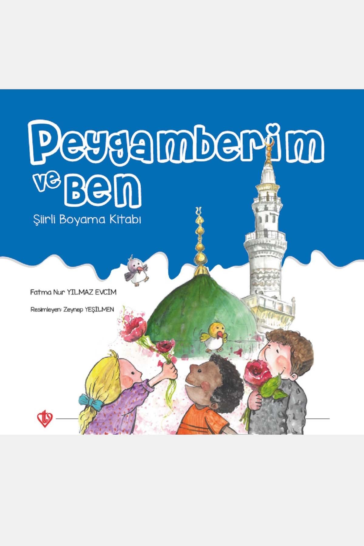 Peygamberim Ve Ben Şiirli Boyama Kitabı 