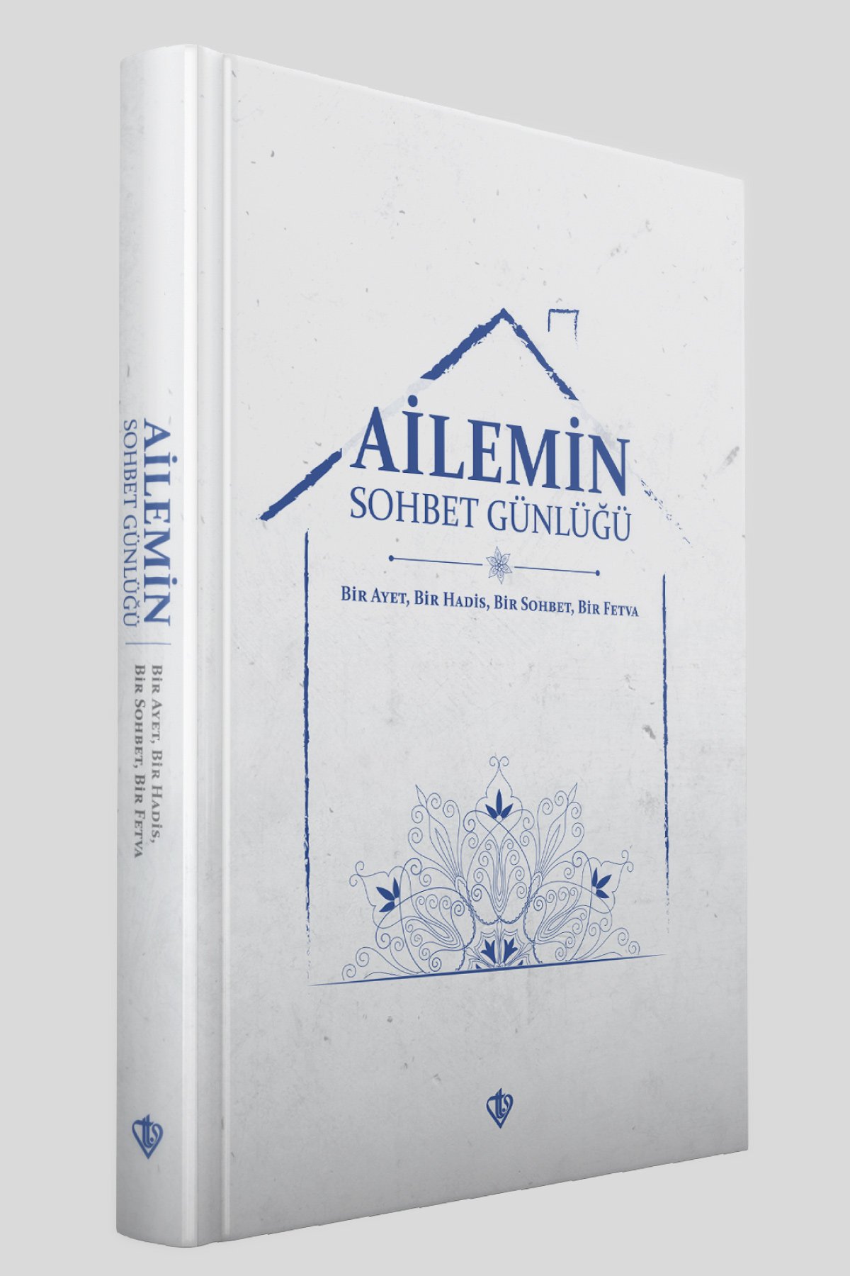 Ailemin Sohbet Günlüğü Bir Ayet Bir Hadis Bir Sohbet Bir Fetva 
