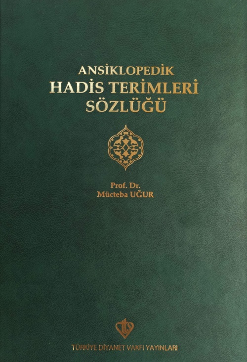 Ansiklopedik Hadis Terimleri Sözlüğü 