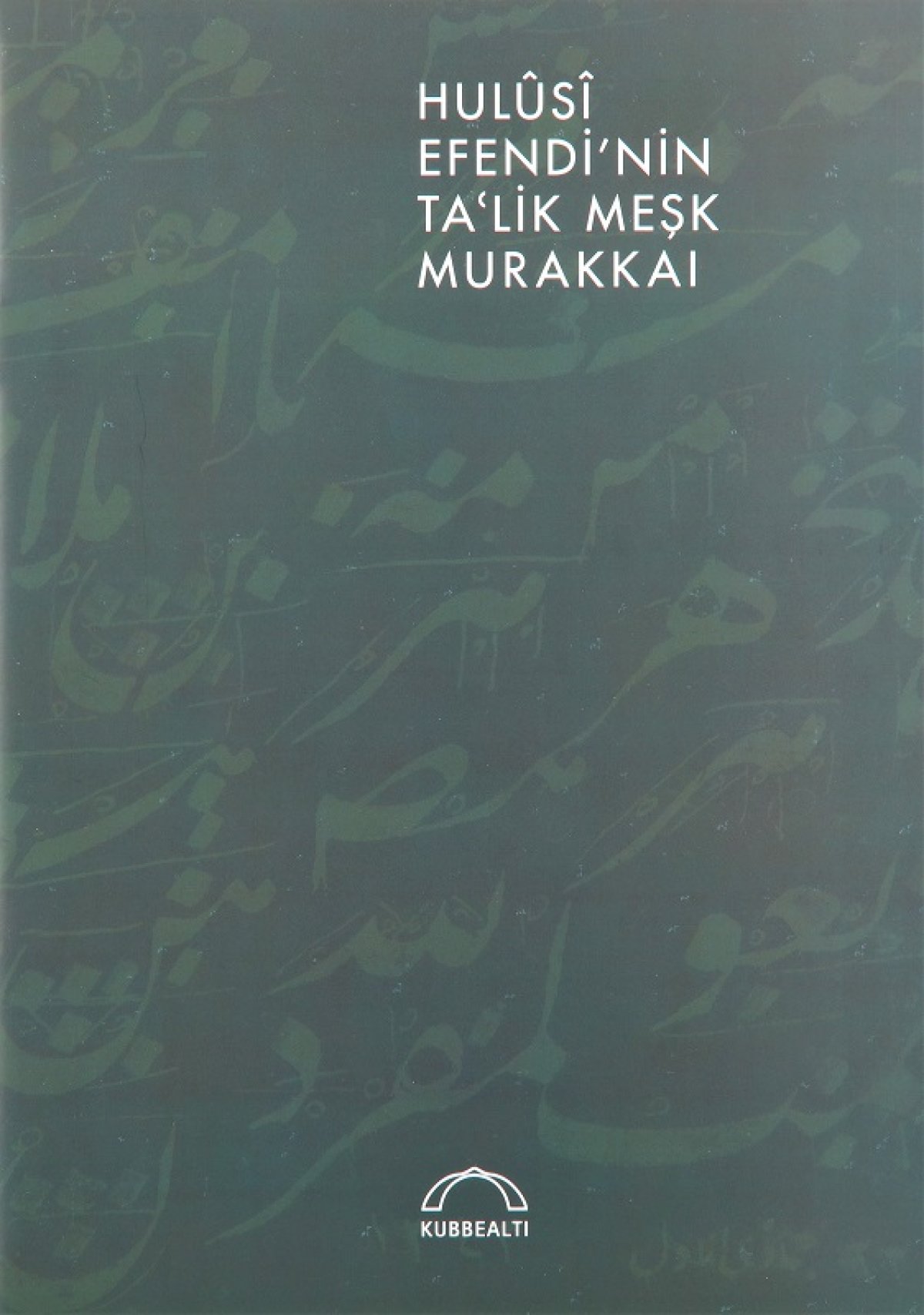 Hulusi Efendinin Talik Meşk Murakkaı 