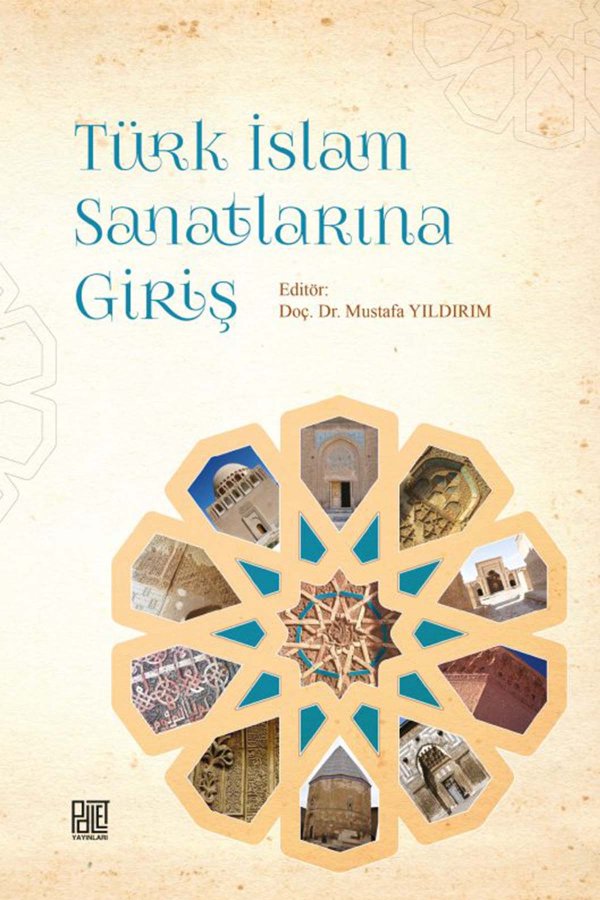 Türk İslam Sanatlarına Giriş 