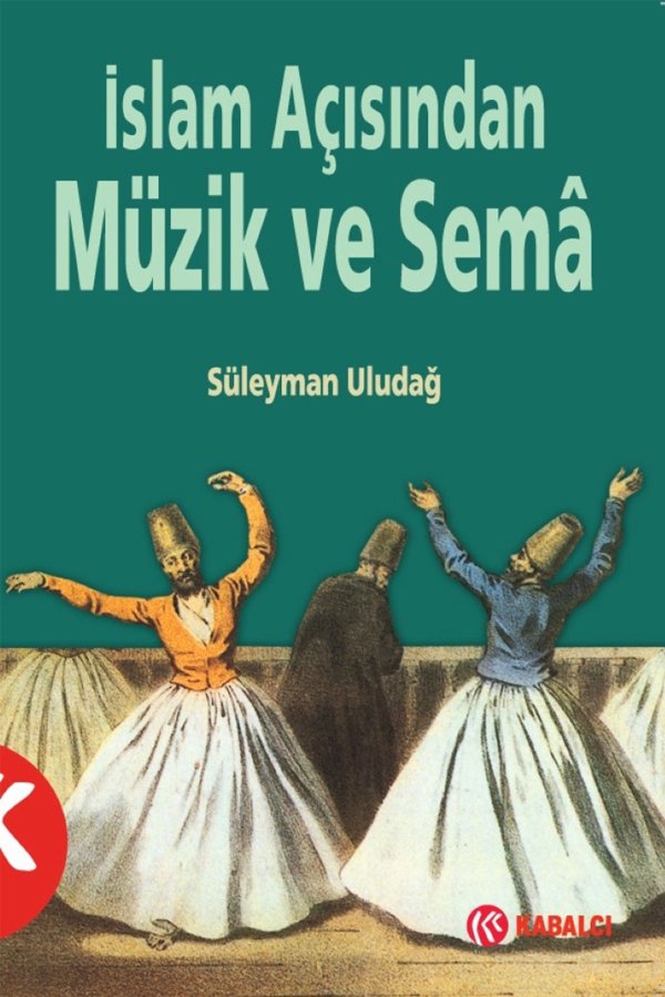 İslam Açısından Müzik Ve Sema 