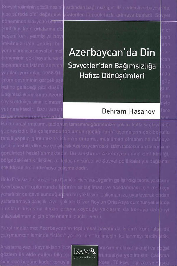 Azerbaycanda Din Sovyetlerden Bağımsızlığa Hafıza Dönüşümleri 