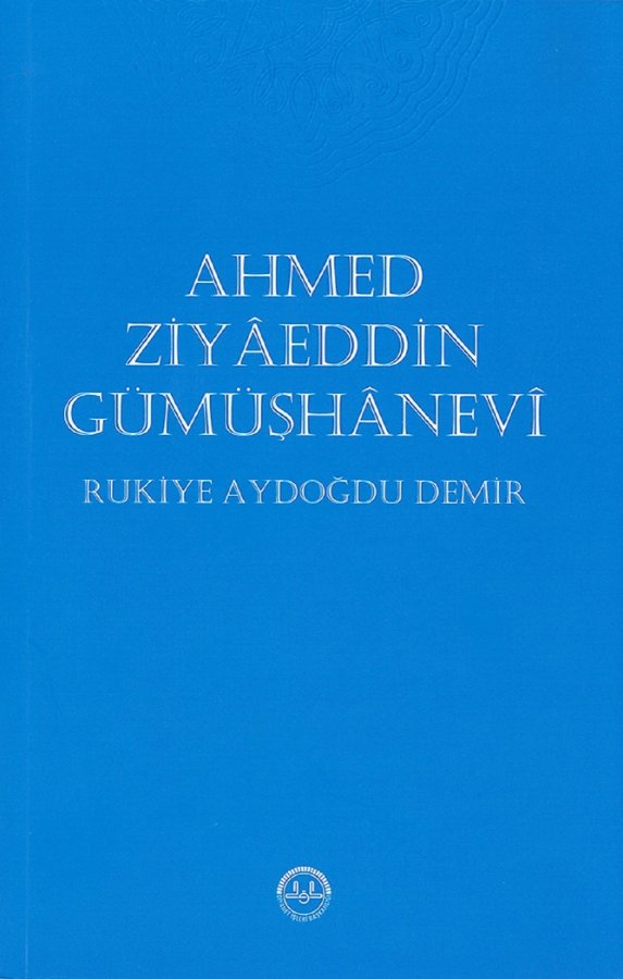 Ahmed Ziyaeddin Gümüşhanevi 