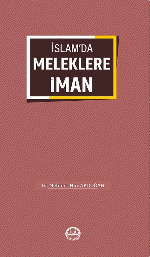 İslamda Meleklere İman 