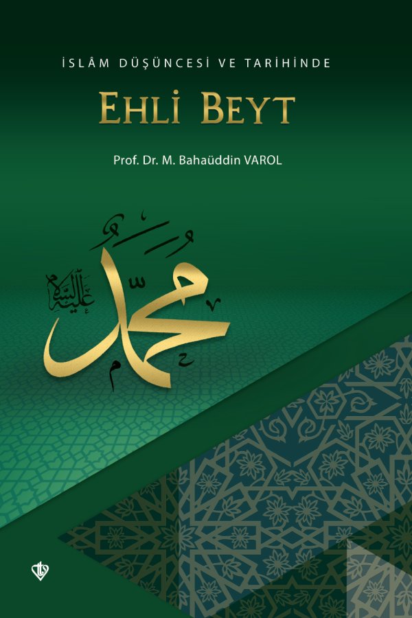 İslam Düşüncesi Ve Tarihinde Ehli Beyt 