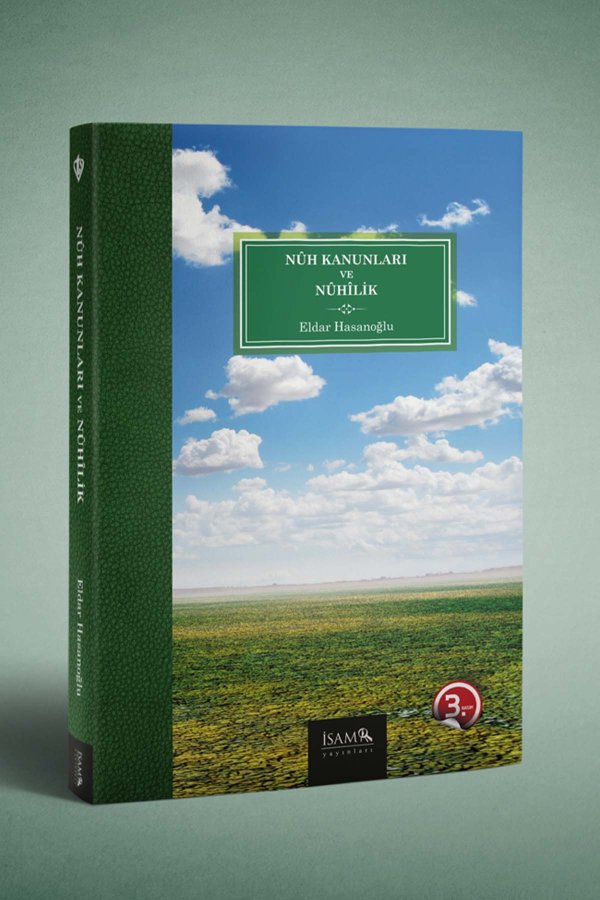Nuh Kanunları Ve Nuhilik 