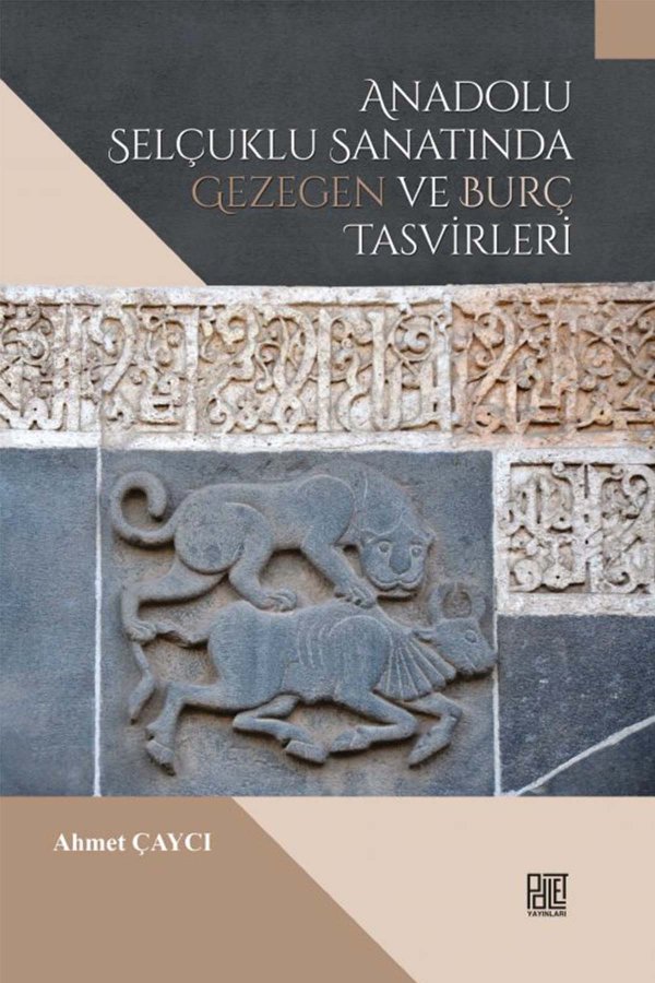 Anadolu Selçuklu Sanatında Gezegen Ve Burç Tasvirleri 