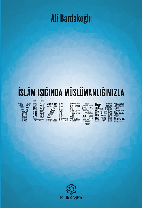 İslam Işığında Müslümanlığımızla Yüzleşme 