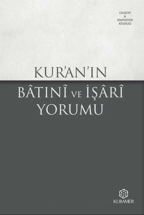 Kuranın Batıni Ve İşari Yorumu 