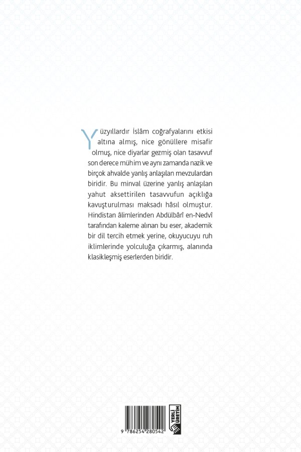 Kitap Ve Sünnetin Ruhuna Göre Tasavvuf Ve Hayat 