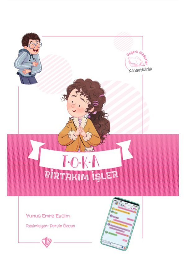 Değerli Hikayeler Toka Birtakım İşler Değerli Hikayeler Kanaatkarlık 