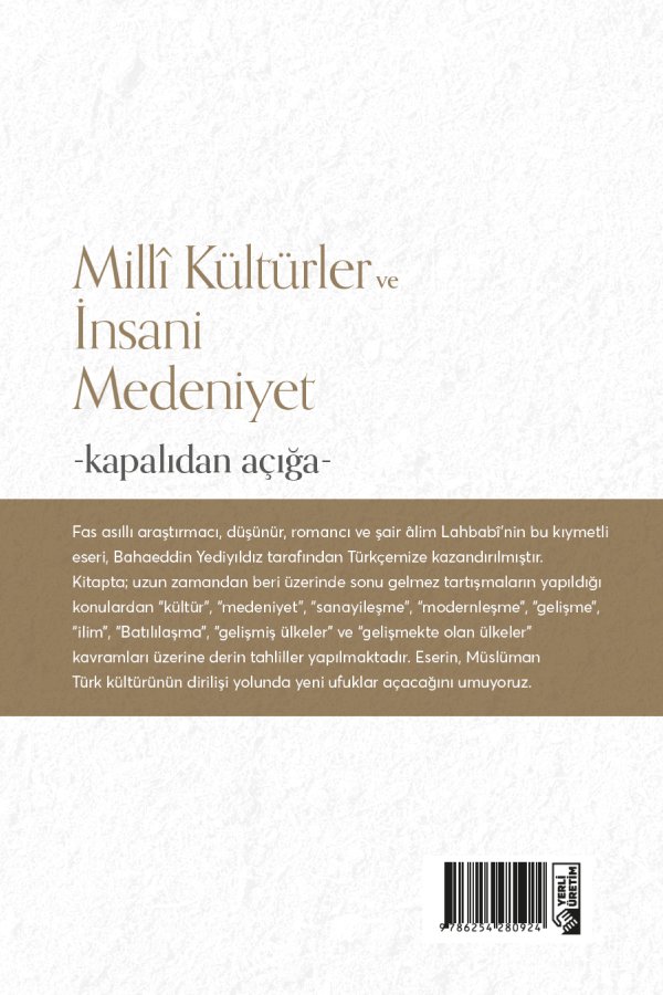 Milli Kültürler Ve İnsani Medeniyet Üzerine Kapalıdan Açığa 