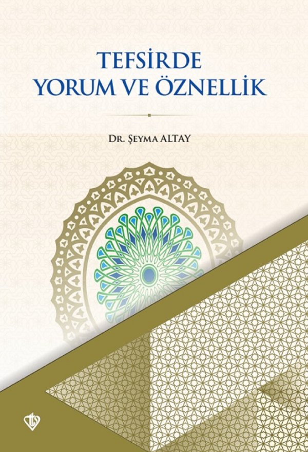 Tefsirde Yorum Ve Öznellik Zemahşerinin Keşşaf Tefsiri Örneği 