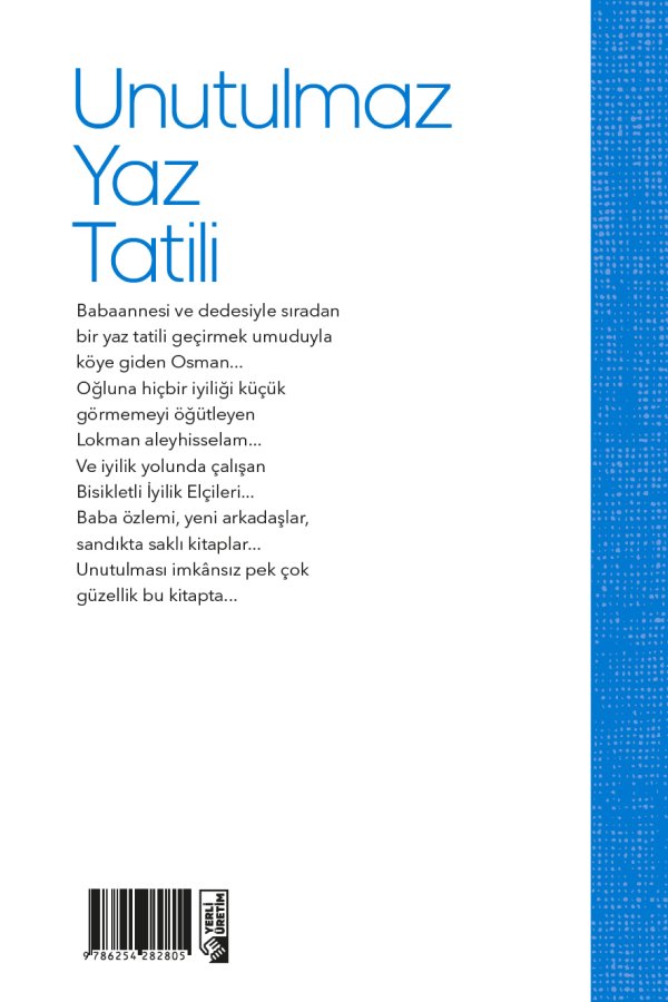 Kuran Kıssalarından Bugüne Unutulmaz Yaz Tatili 
