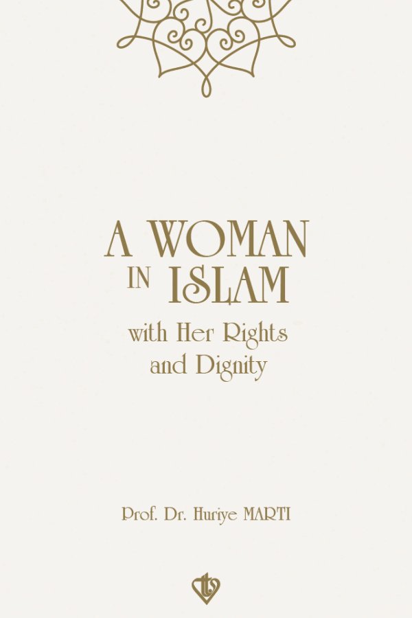 A Woman In Islam With Their Rights And Dignity Hakları Ve Saygınlığıyla İslamda Kadın İngilizce 