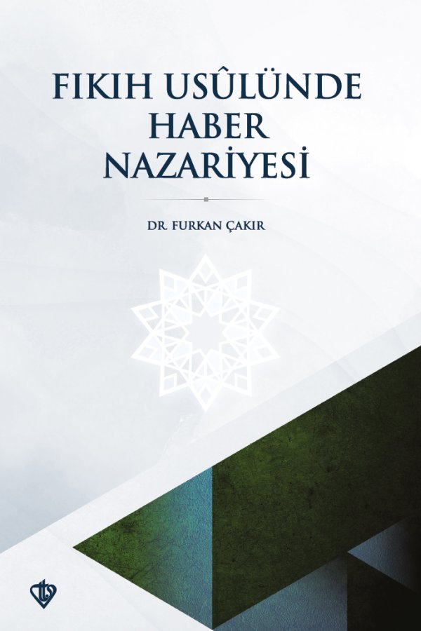 Fıkıh Usulünde Haber Nazariyesi 