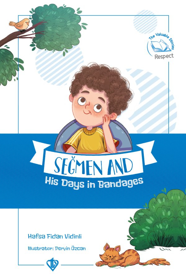 Seğmen And His Days İn Bandages ( Seğmenle Sargılı Günler ) İngilizce 