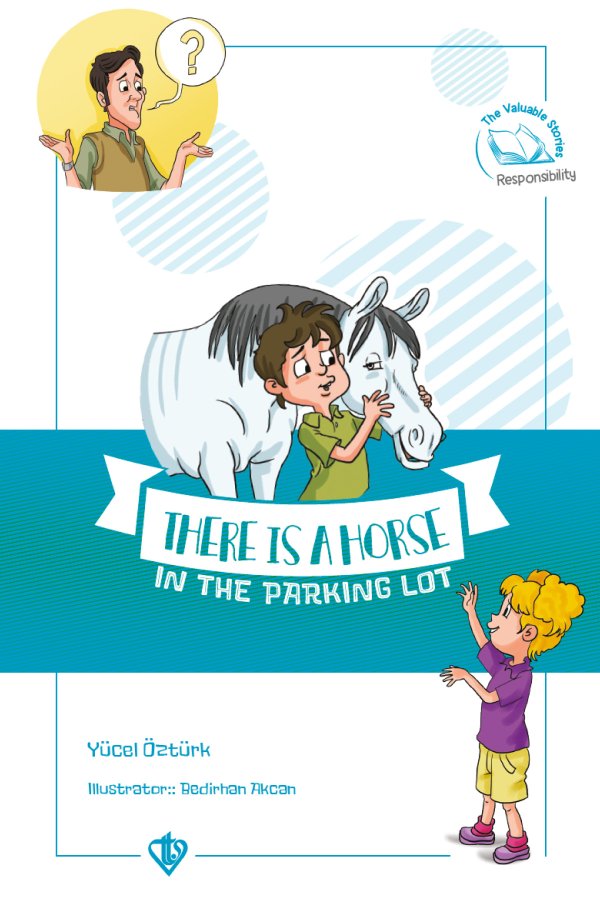 There Is A Horse In The Parking Lot (değerli Hikayeler Otoparkta Bir At Var) 