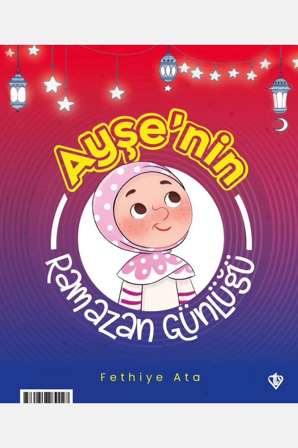 Ayşe Ve Ahmetin Ramazan Günlüğü 