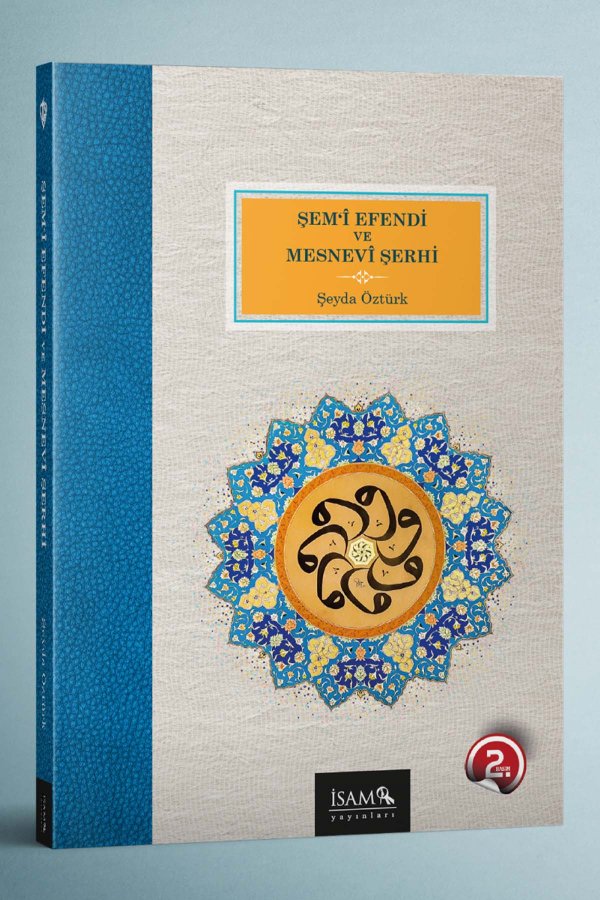 Şemi Efendi Ve Mesnevi Şerhi 