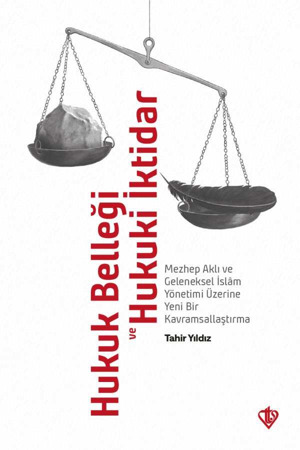 Hukuk Belleği Ve Hukuki İktidar 