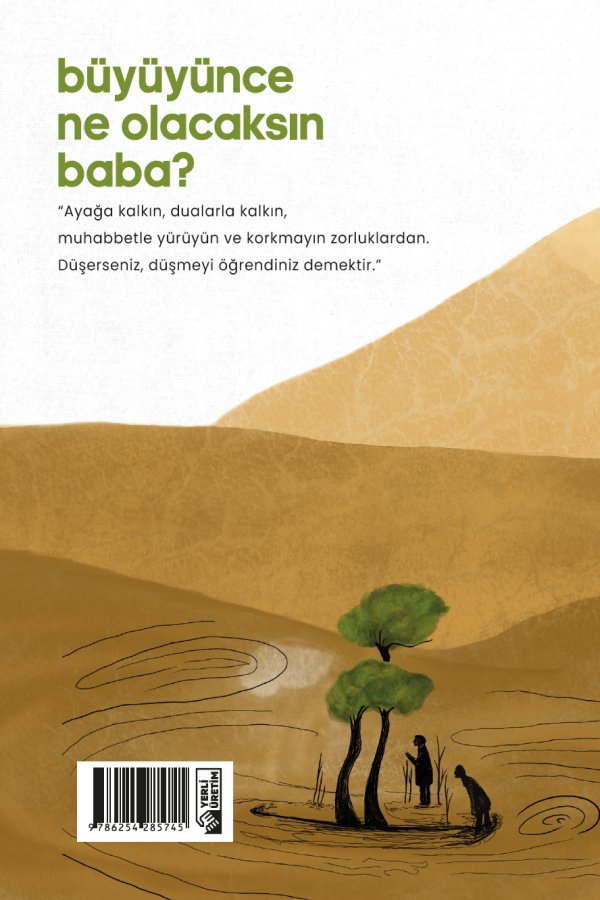 Büyüyünce Ne Olacaksın Baba 