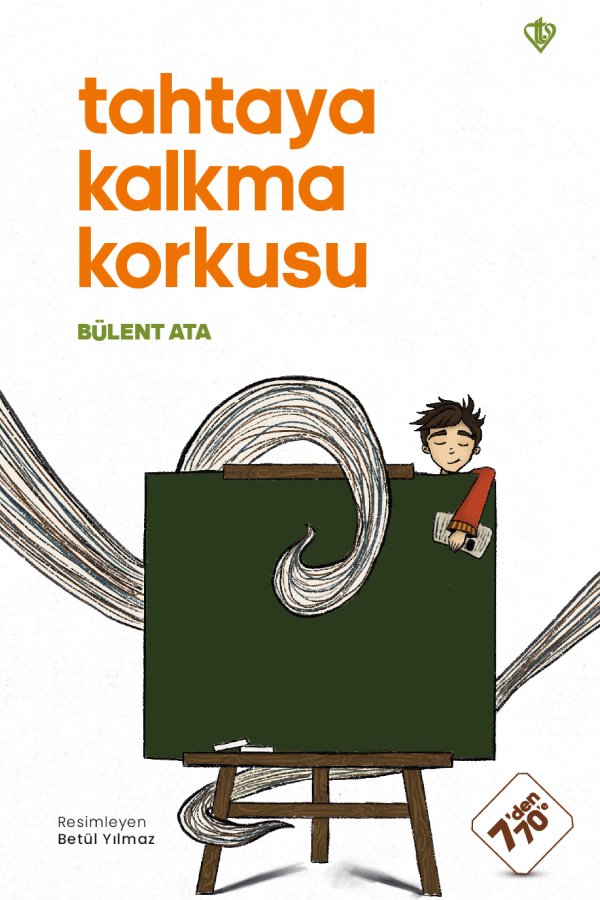 Tahtaya Kalkma Korkusu 