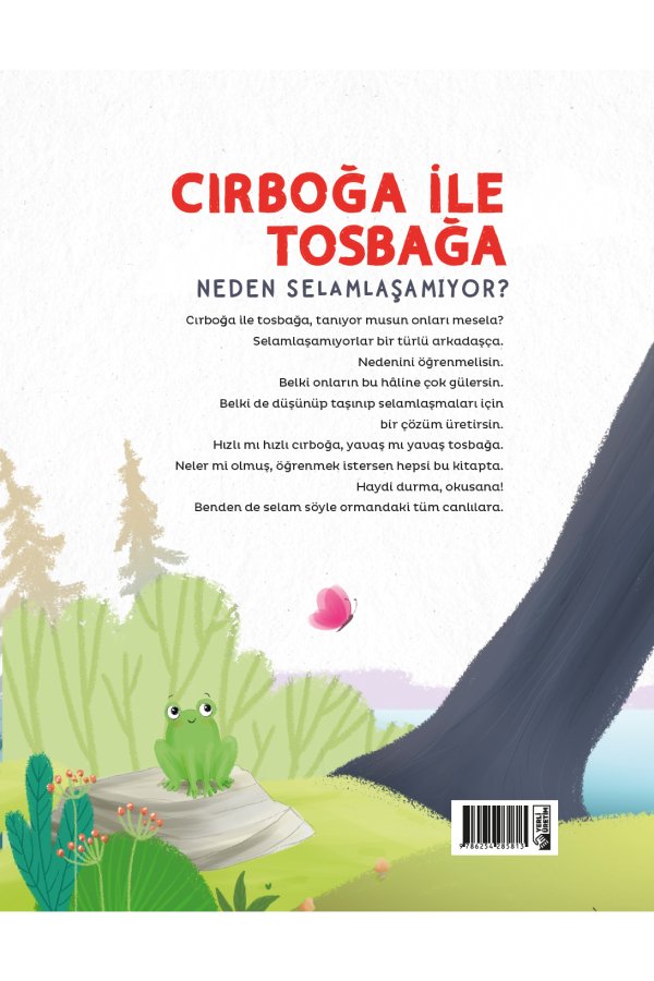 Cırboğa İle Tosbağa Neden Selamlaşamıyor 
