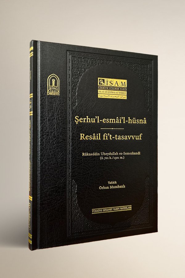 Şerhul Esmail Hüsna Ve Resail Fit Tasavvuf 