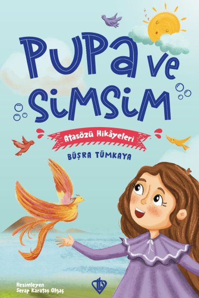 Pupa ve Simsim Atasözü Hikayeleri