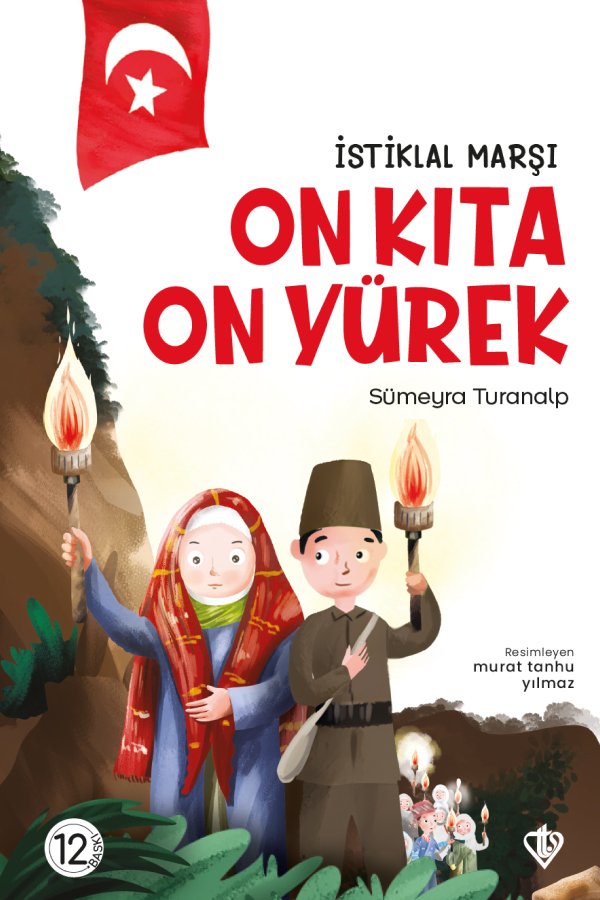 İstiklal Marşı On Kıta On Yürek 