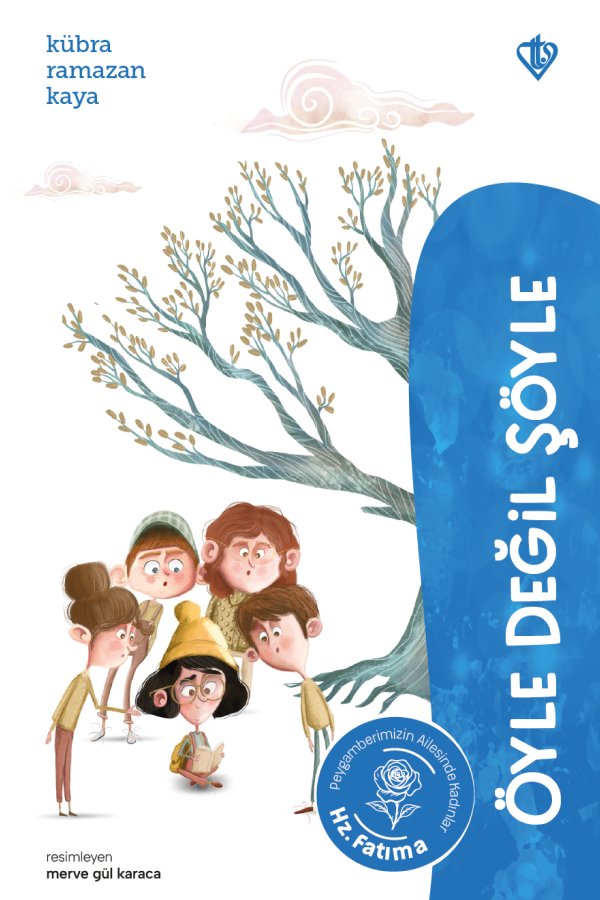 Öyle Değil Şöyle 