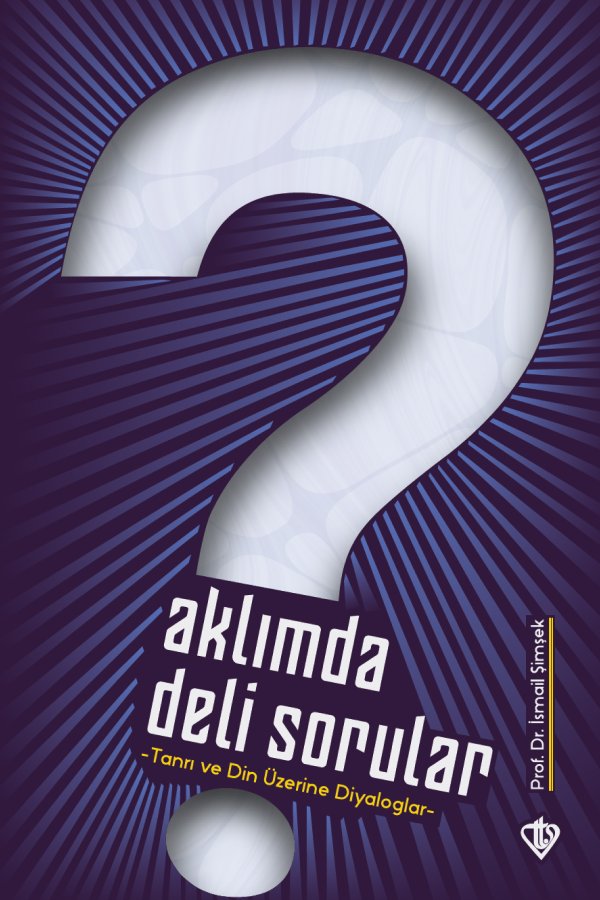 Aklımda Deli Sorular Tanrı Ve Din Üzerine Diyaloglar 