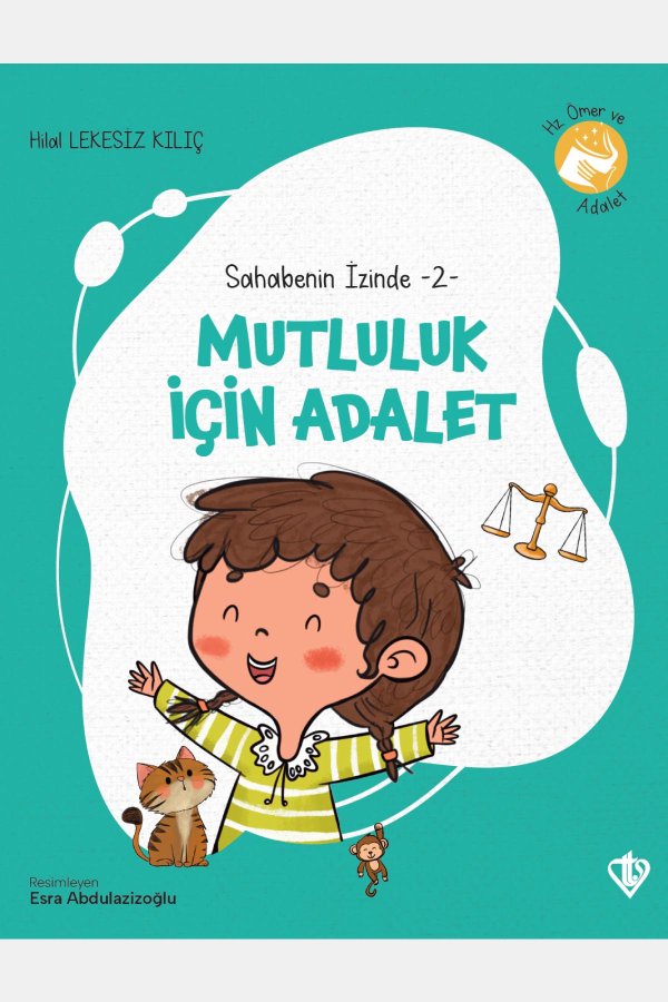 Sahabenin İzinde 2 Mutluluk İçin Adalet 
