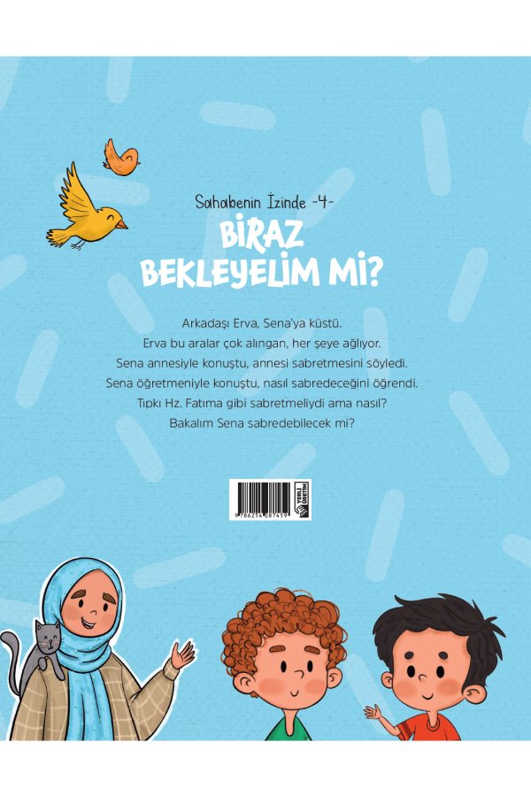 Sahabenin İzinde 4 Biraz Bekleyelim Mi 