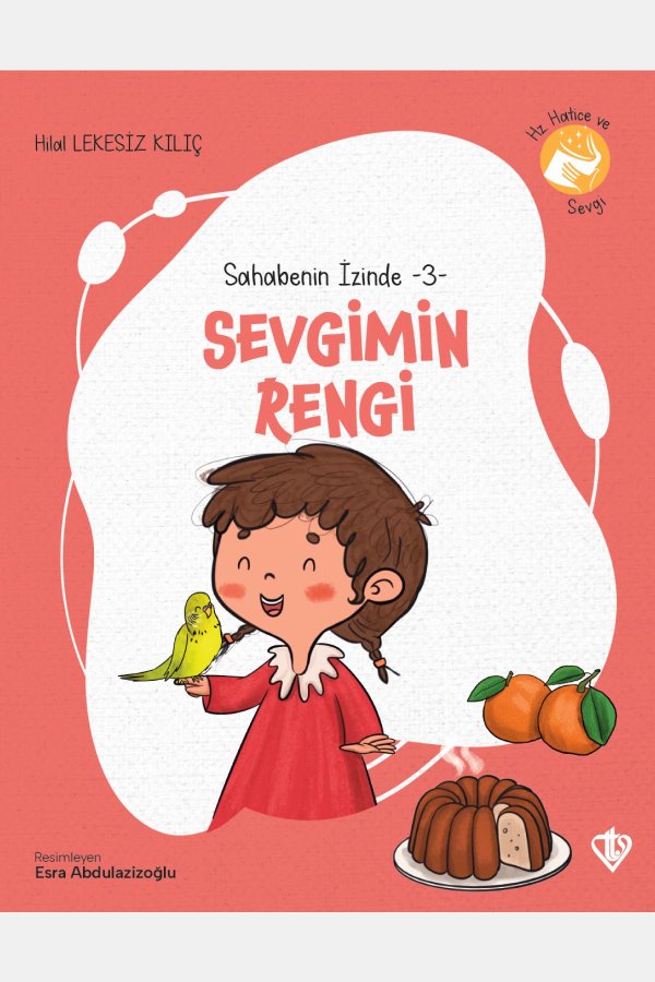 Sahabenin İzinde 3 Sevgimin Rengi 