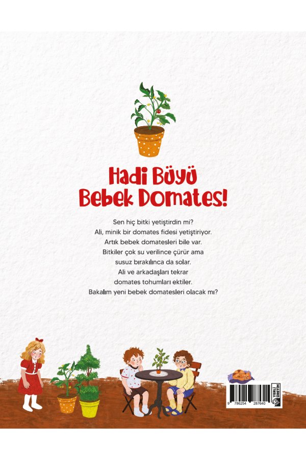 Hadi Büyü Bebek Domates Keşfet Sev Koru Doğada Bir Gün 5 