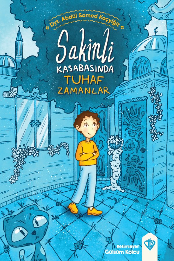 Sakinli Kasabasında Tuhaf Zamanlar 